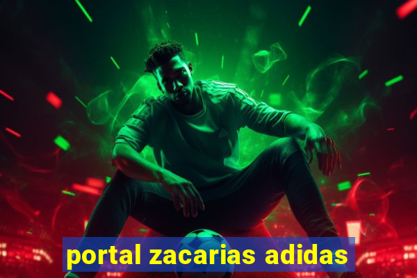 portal zacarias adidas